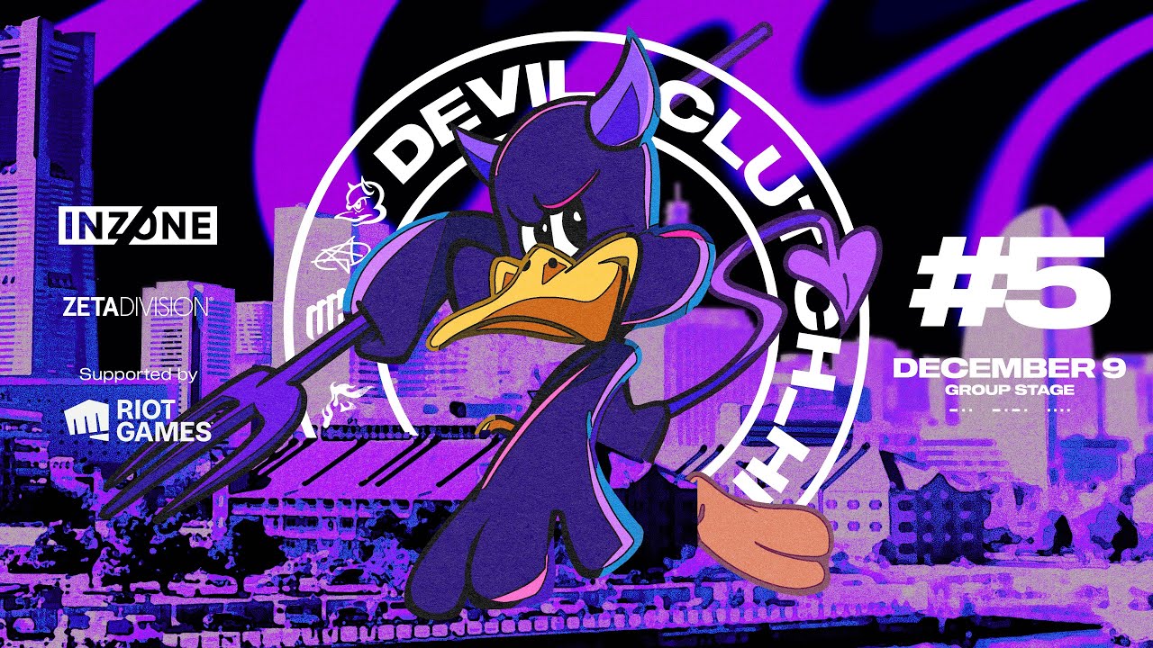 Devil Clutch杯 #5 in 予選ラウンド Supported by Riot Games