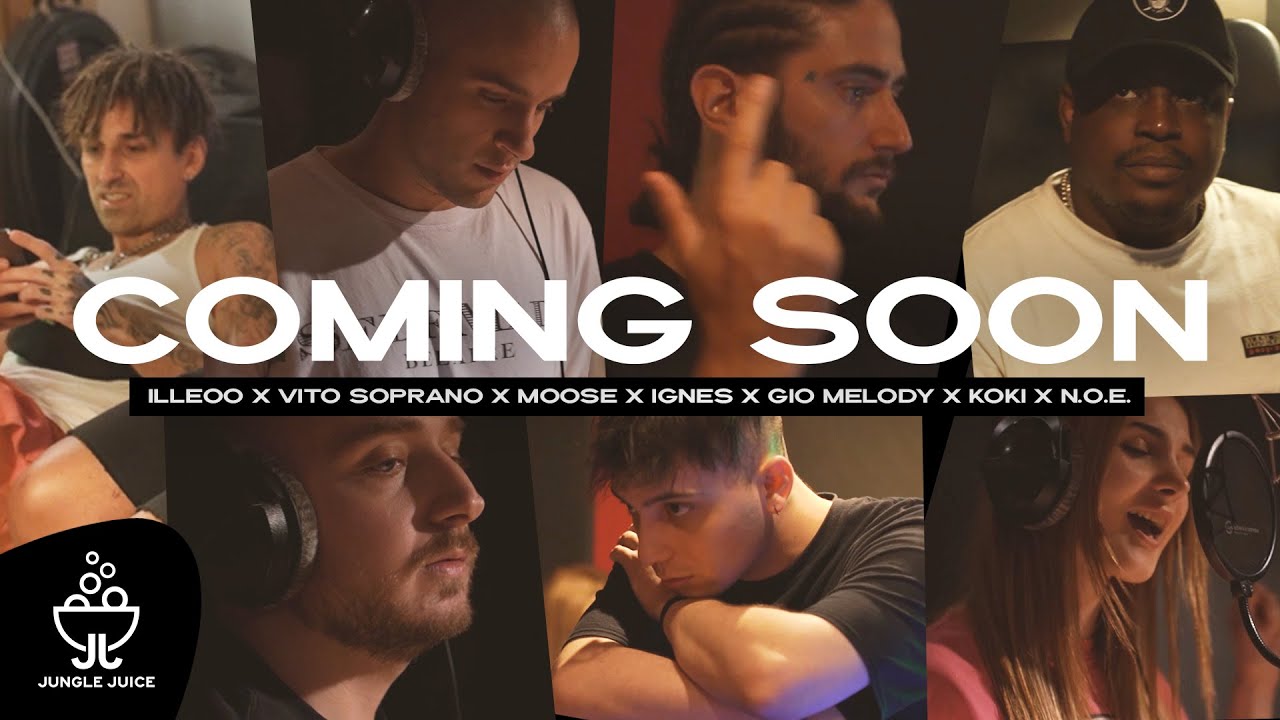 The Juice feat. iLLEOo x Vito Soprano x Moose x Ignes x Gio Melody x Koki x N.O.E.