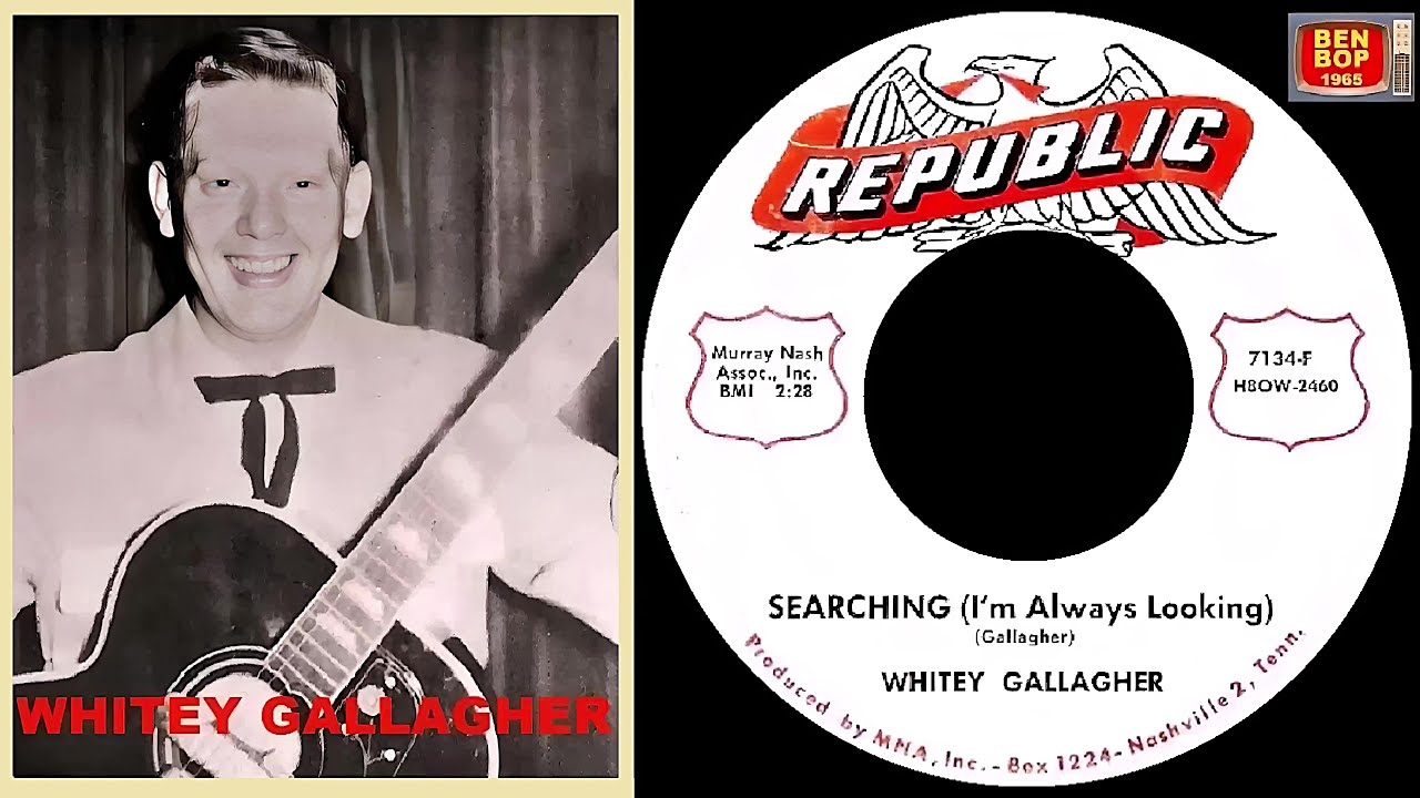 WHITEY GALLAGHER - Searching (I'm Always Looking) / Gotta Roam (1957)