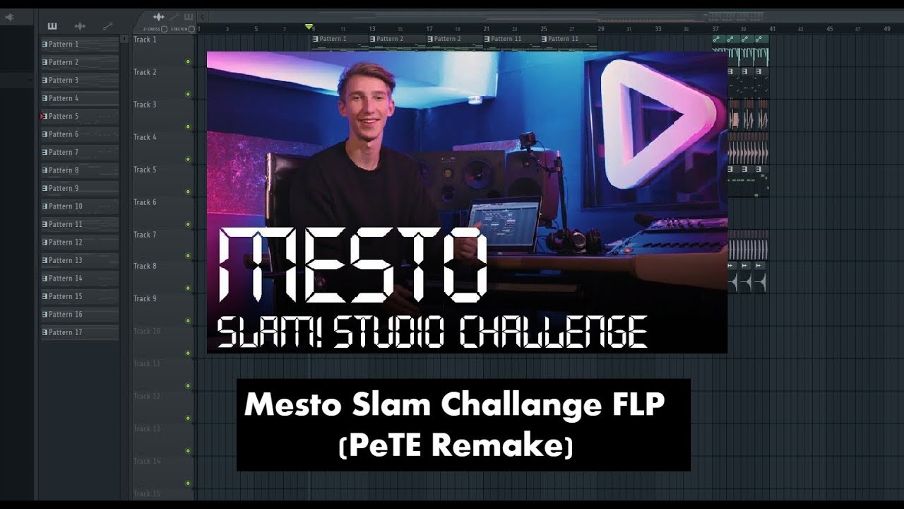 Mesto Slam Challange FLP (PeTE Remake)