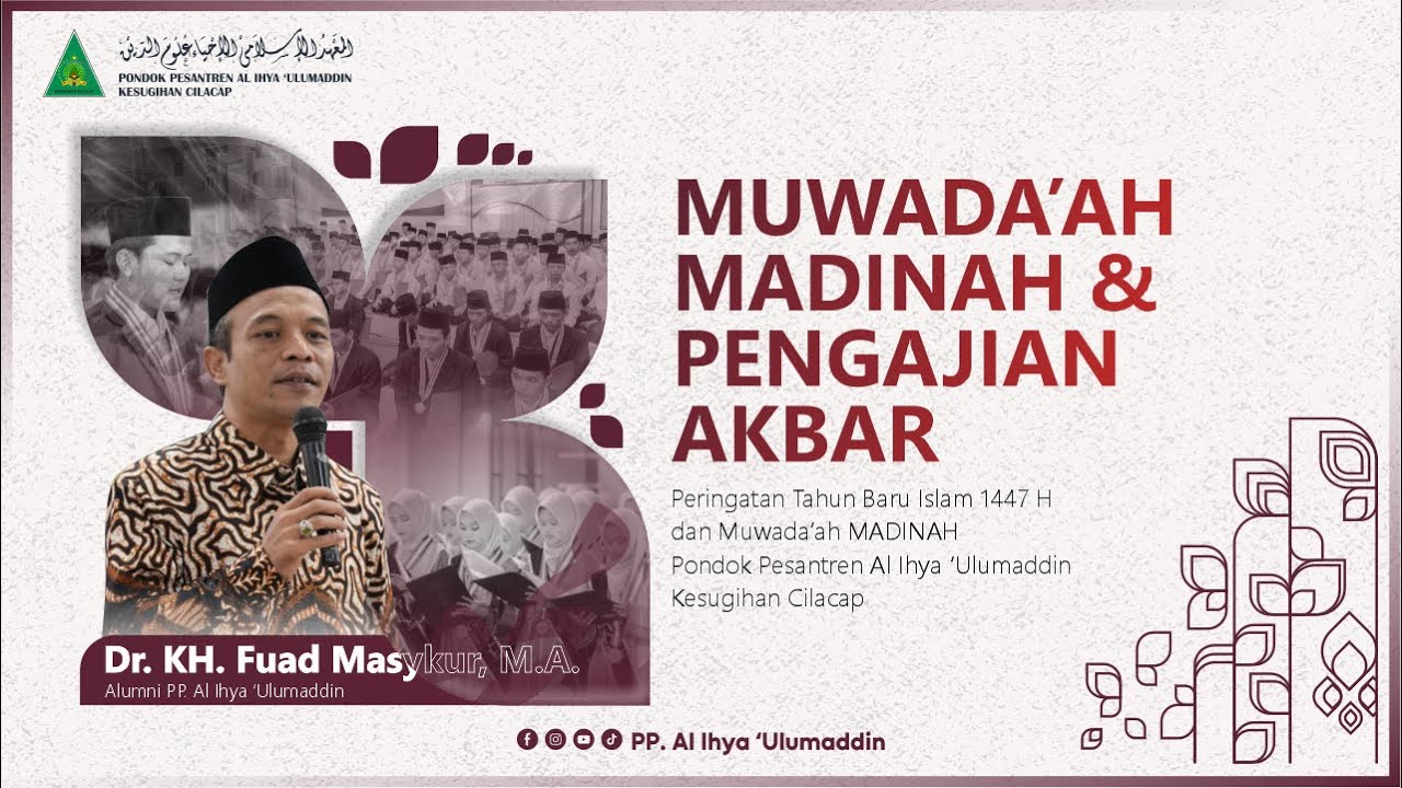 LIVE II Muwada'ah MADINAH (Madaarisud Diniyyah Nahdlatutthulab) dan Mau'idzoh Hasanah