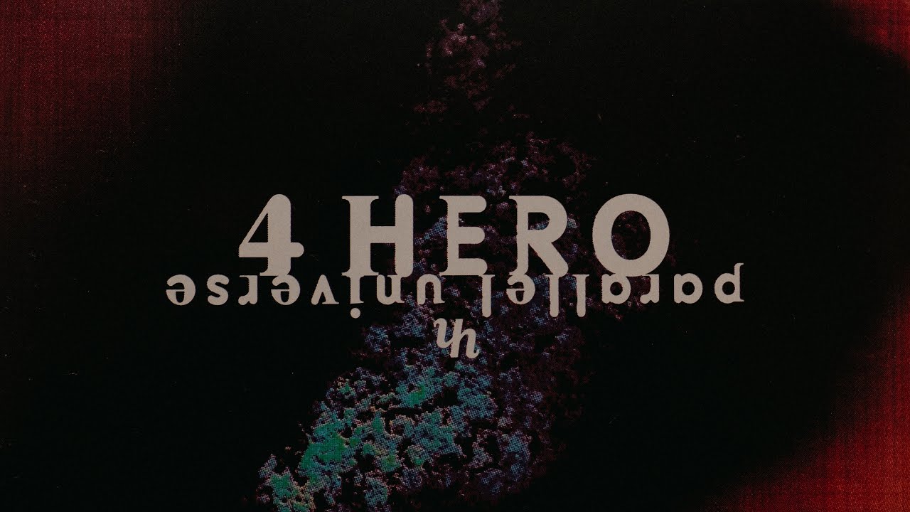 4 Hero &ndash; Parallel Universe