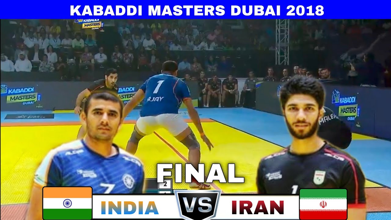 FINAL | INDIA 🇮🇳🆚🇮🇷 IRAN || kabaddi masters dubai 2018