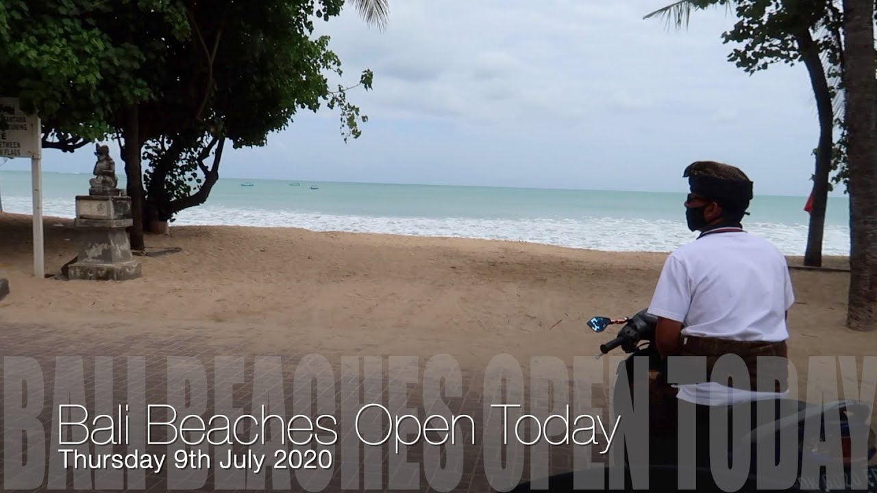Bali Beaches Open Thursday 9th July 2020