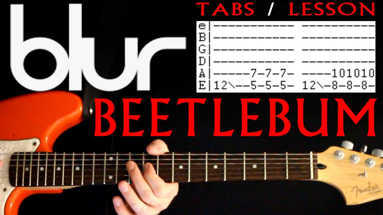 Blur Beetlebum Guitar Lesson / Guitar Tabs / Guitar Tutorial / Guitar Chords / Guitar Cover