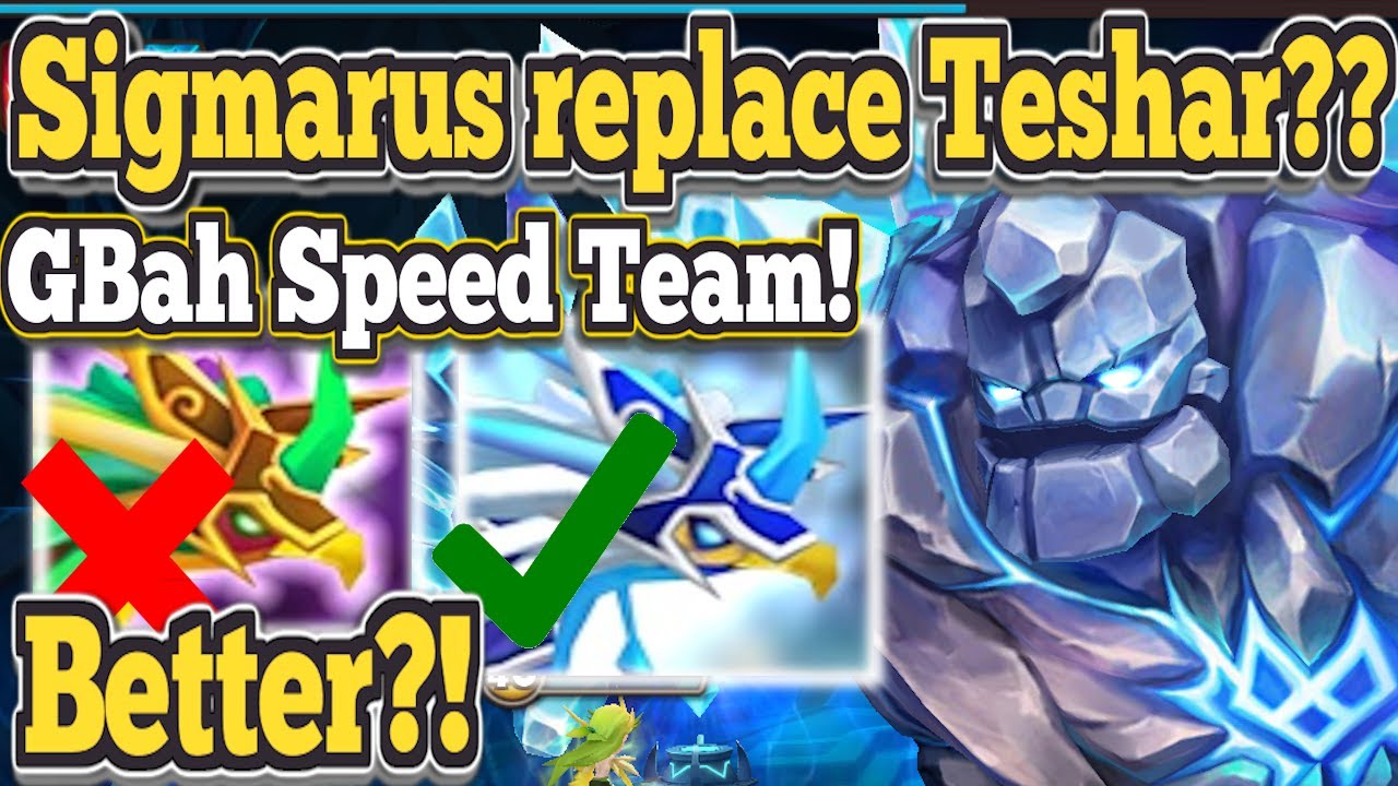 Should YOU Replace Teshar For Sigmarus in GBah Speed Team?! - Summoners War