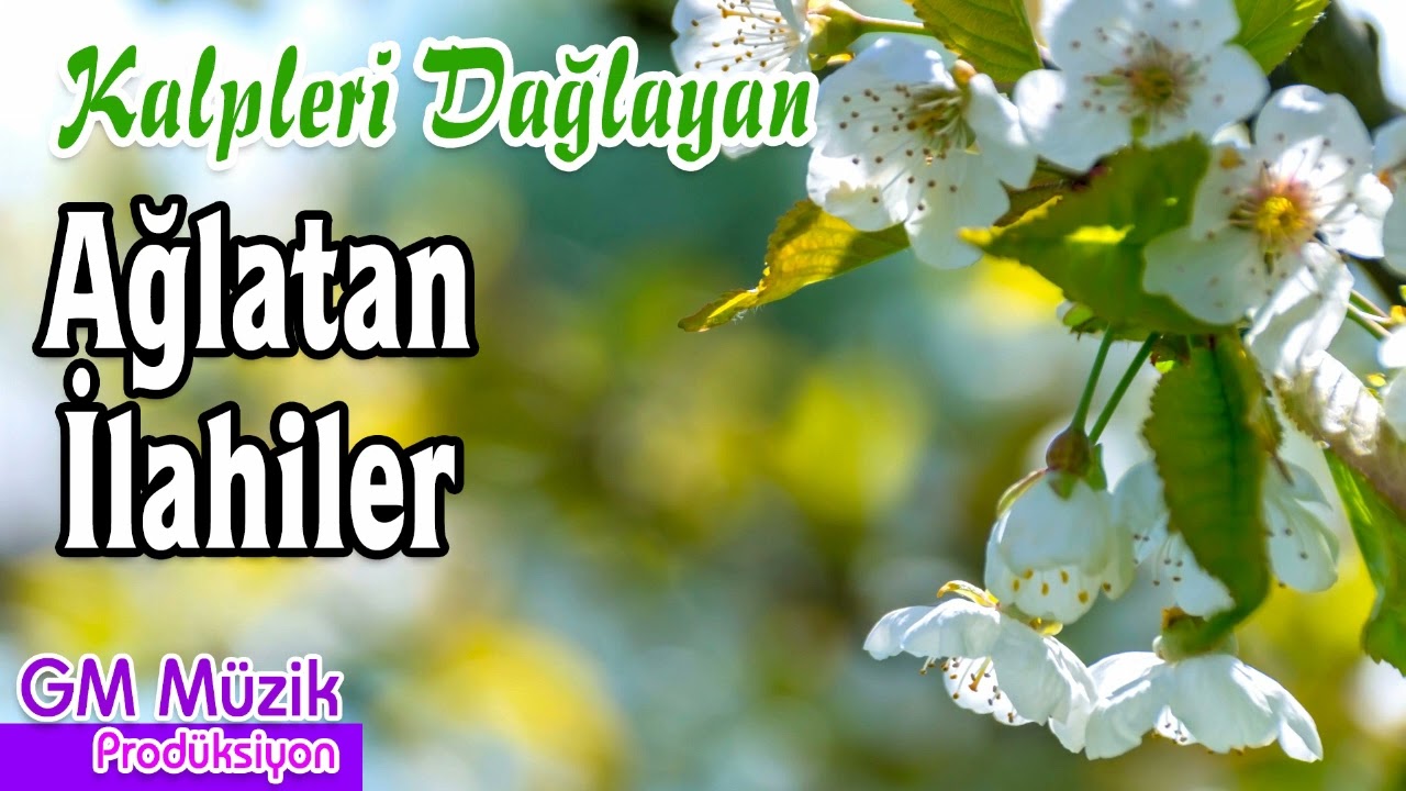 Kalpleri Dağlayan Ağlatan İlahiler 💖 Hüzünlü İlahiler 💖 Karışık İlahiler