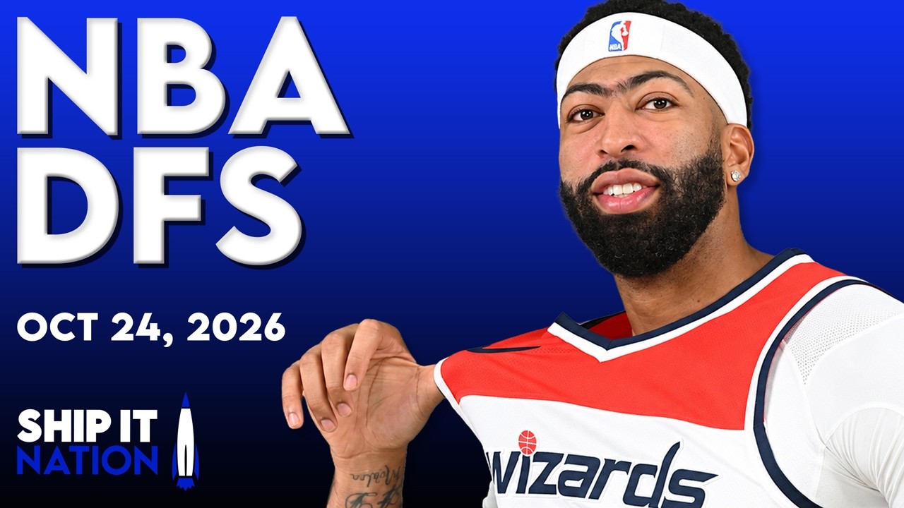 NBA DFS Process | October 24, 2026 | DraftKings & FanDuel Picks, Plays & Slate Breakdown