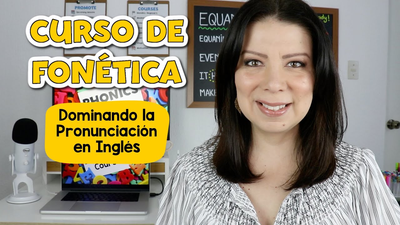 Curso de Fonética: Dominando la Pronunciación en Inglés | Nueva Escuela Online