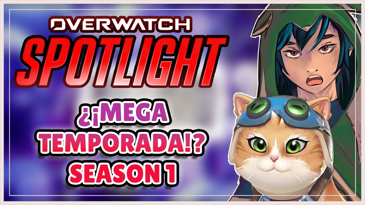 SPOTLIGHT OW Season 1: ¿valió el hype? | Nokkzu