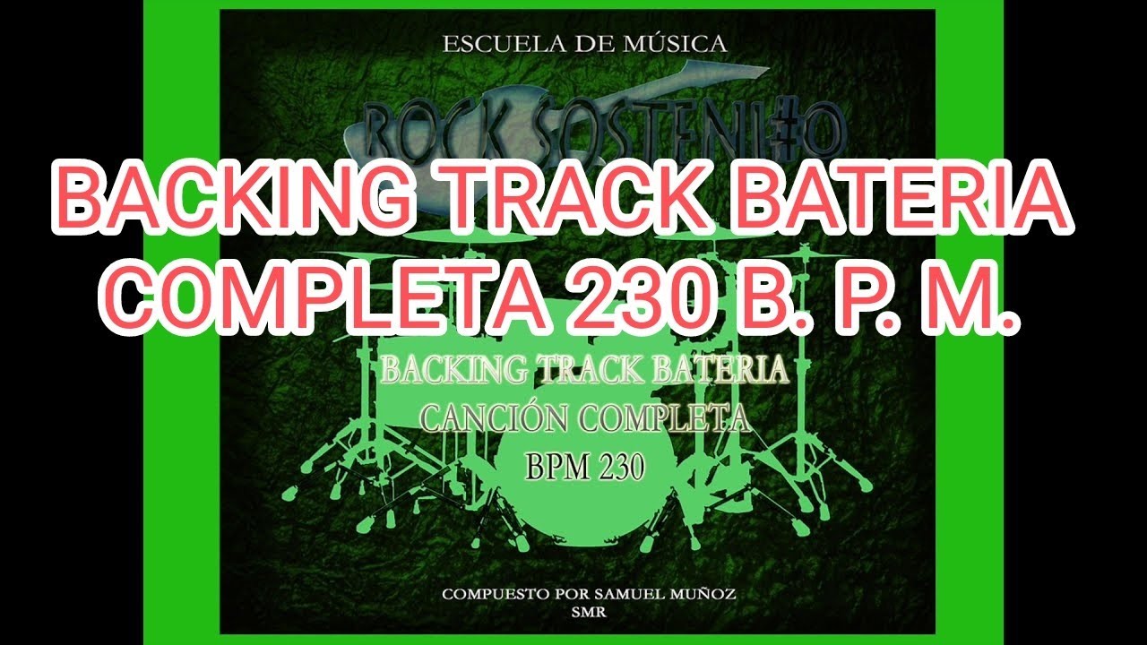 🤘🏽🥁 BACKING TRACK BATERIA COMPLETA 230 B. P. M. 🥁🔥