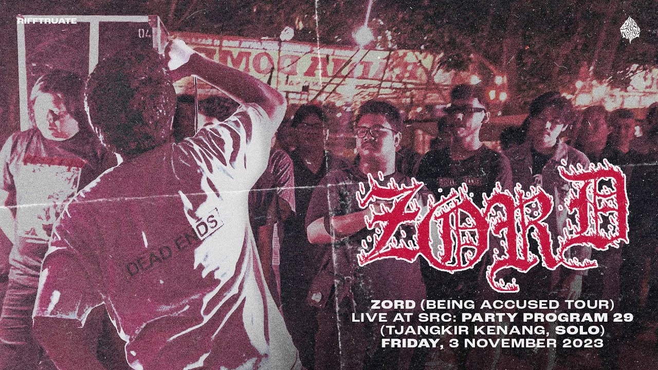 ZORD (BEING ACCUSED TOUR) | Live at SRC: Party Program 29, Tjangkir Kenang, Solo. 3/11/ 2023 👽