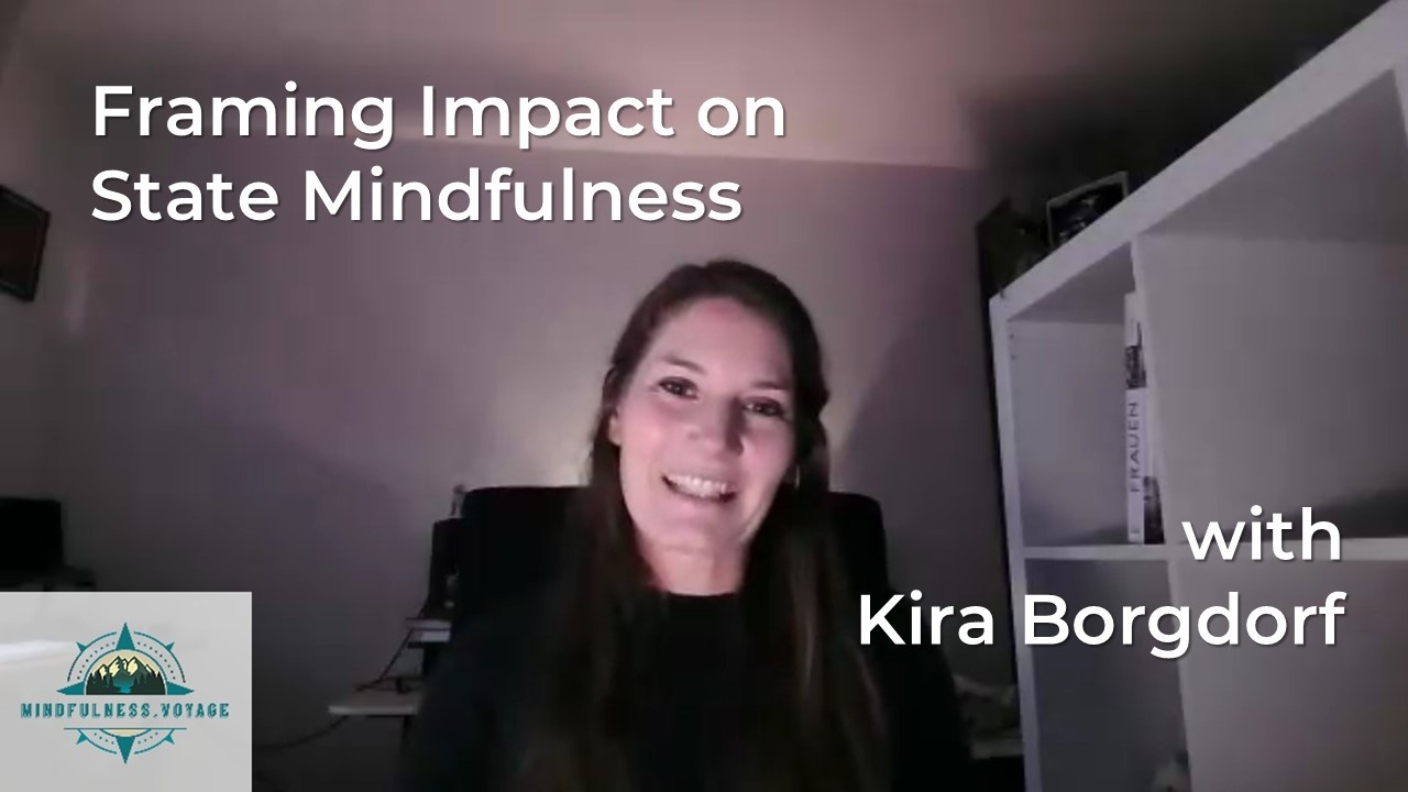 Framing Impact on State Mindfulness