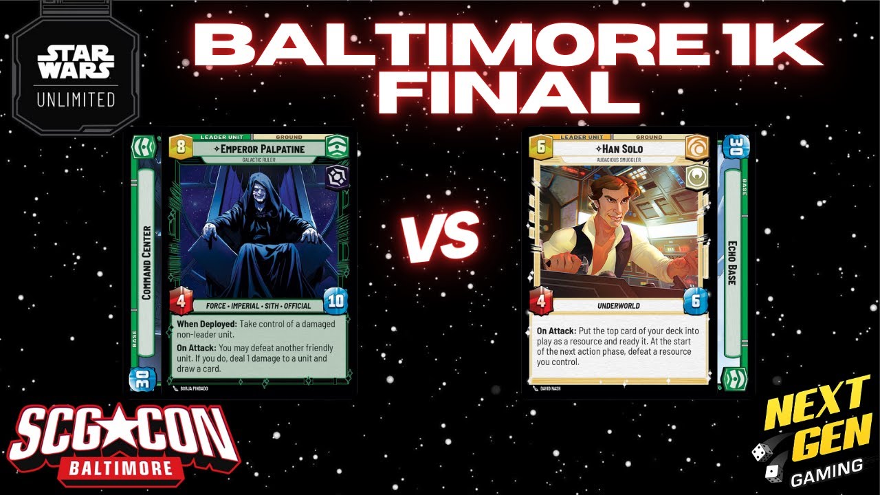 Star Wars Unlimited 1K Final | Palpatine Green vs Han Green | SCG CON Baltimore