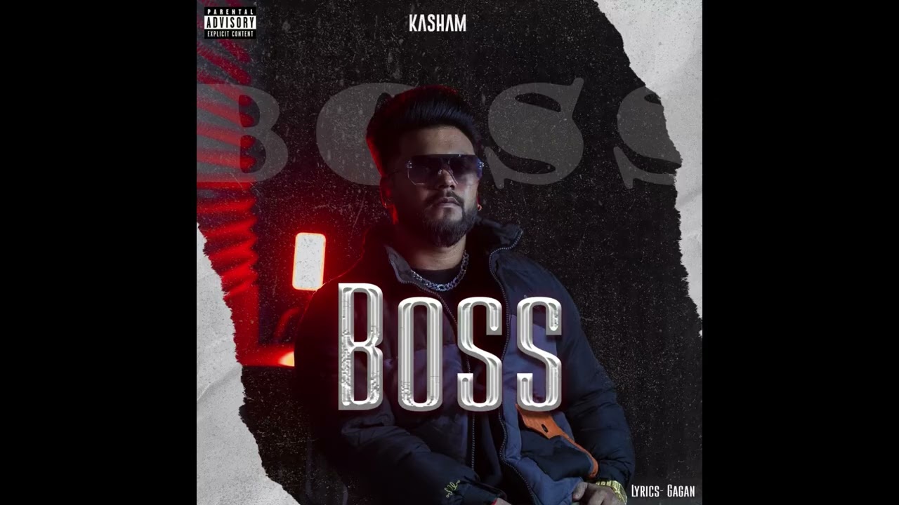 Boss - KASHAM | Official Audio | Latest Punjabi Songs 2025
