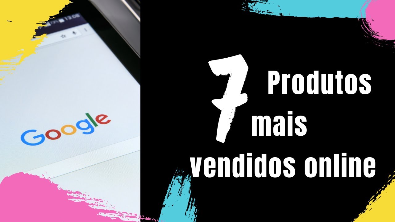 7 Produtos Mais Vendidos Online