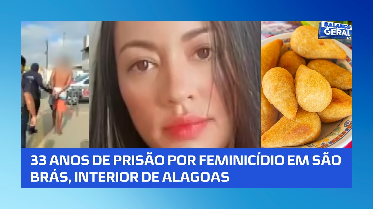 33 anos de cadeia: Homem é condenado por matar a ex-esposa com coxinhas envenenadas em São Brás