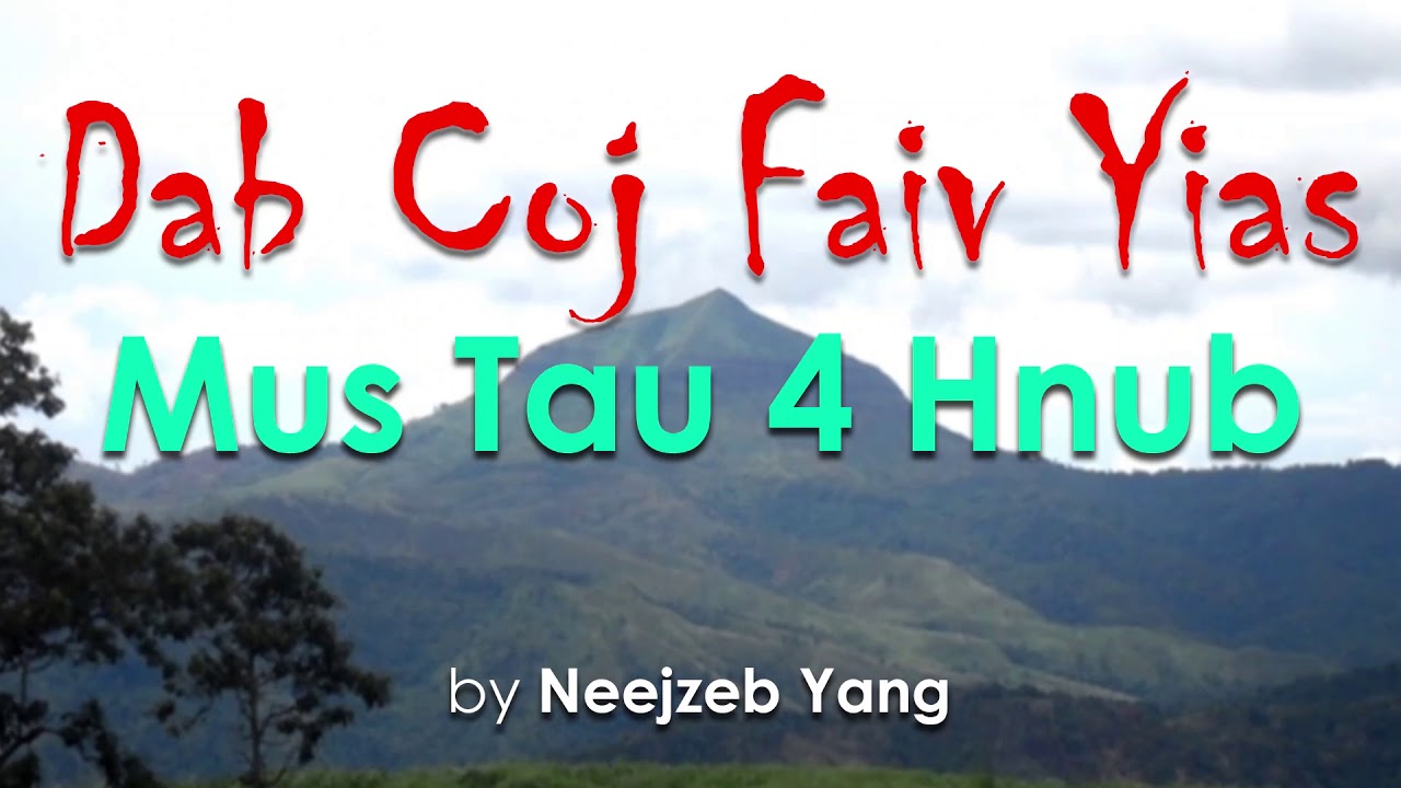 NeejZeb Yaj - Dab Neeg Hmoob - Dab Coj Faiv Yias Mus Tau 4 Hnub (Hmong Horror Story) [05.10.2020]