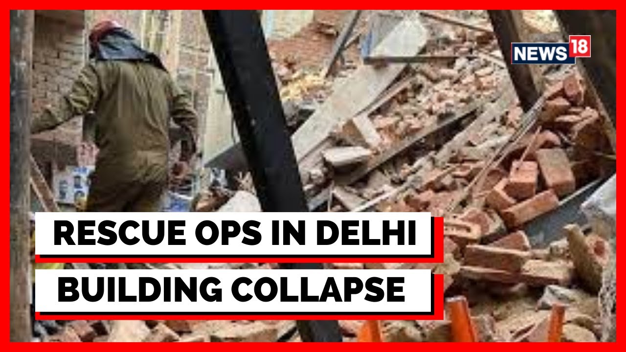 Delhi Building Collapse | Rescue Operations Underway In Azad Market | Delhi News | English News