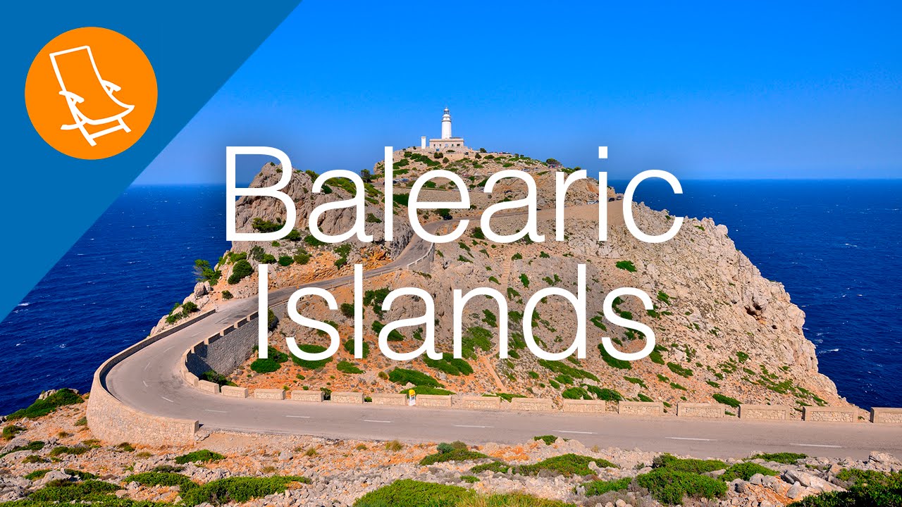 Balearic Islands - From Majorca to Fomentera