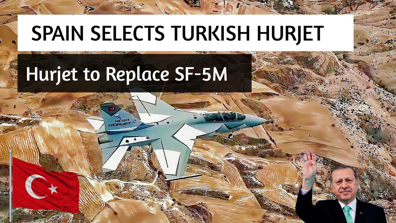 Spain Selects Turkish Hurjet Over Rivals | Hurjet to Replace SF-5M jet