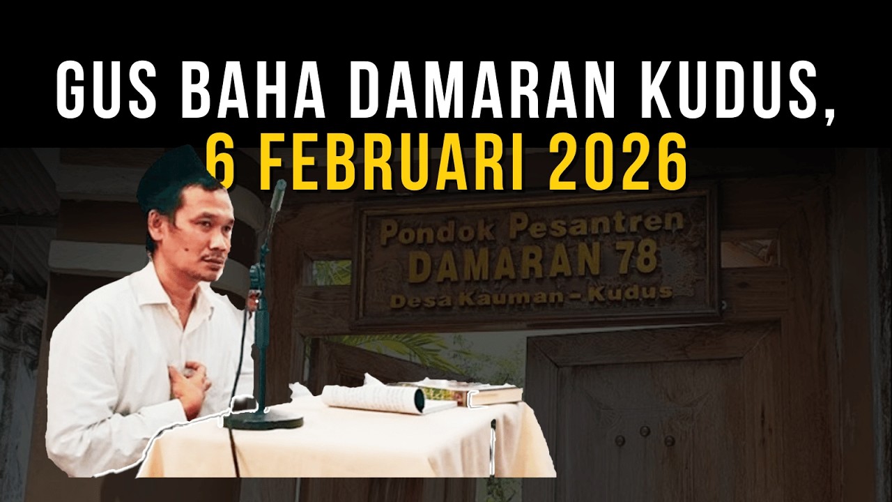 Gus Baha terbaru Pondok Damaran Kudus, 6 Februari 2026