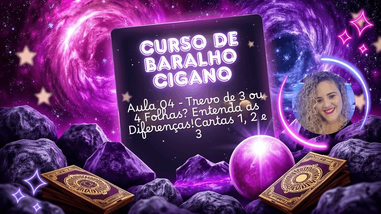 CURSO BARALHO CIGANO | Aula 04: Trevo de 3 ou 4 Folhas? Entenda as Diferenças!