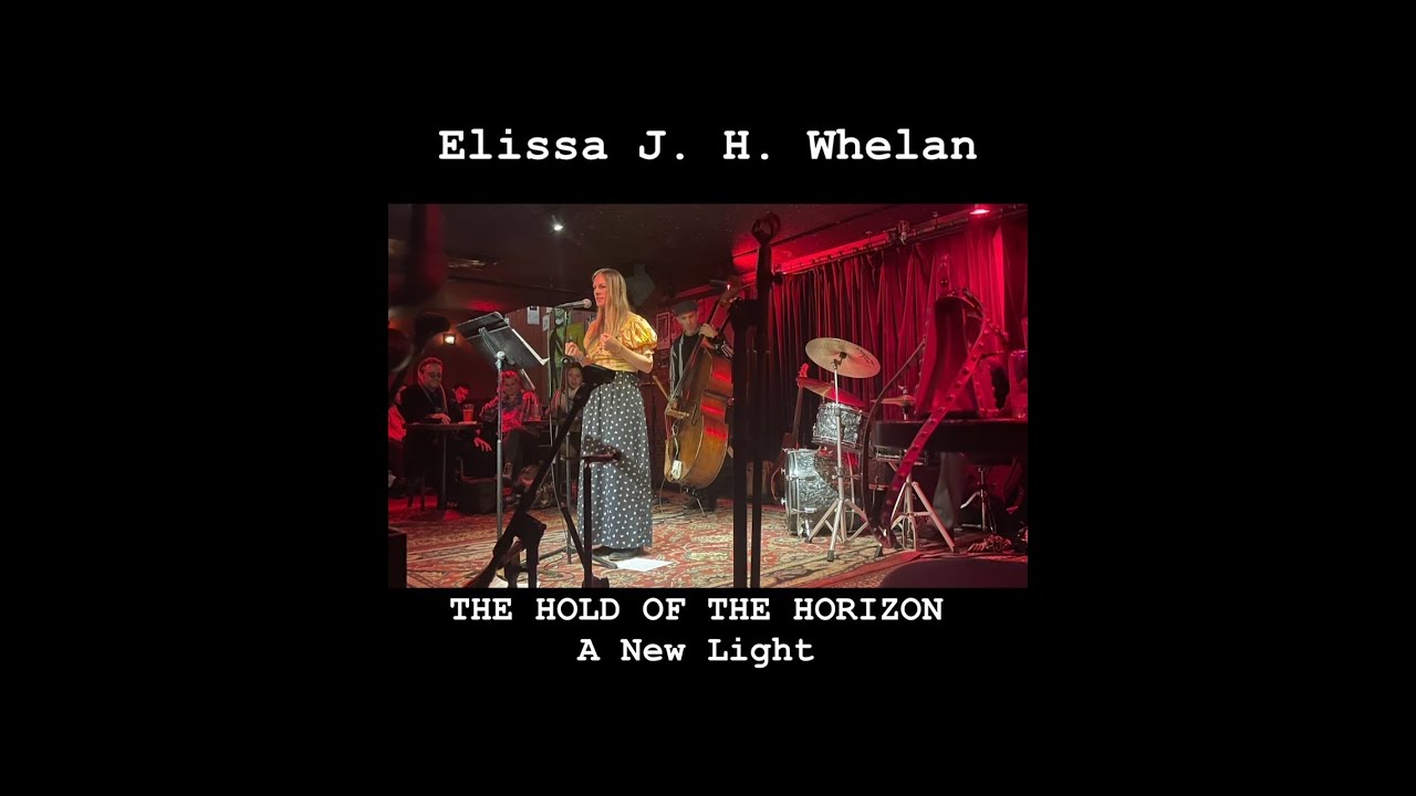 Elissa J. H. Whelan - 'A New  Light' - live from the Lizard Lounge - Nov 26, 2023