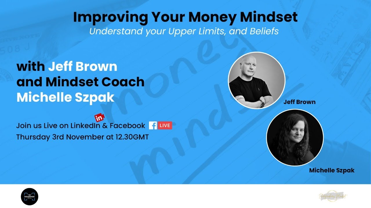 Are You Struggling with Your Photography Sales? Improve Your Money Mindset