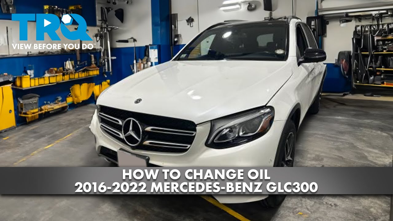 How to Change Oil 2016-2022 Mercedes-Benz GLC300