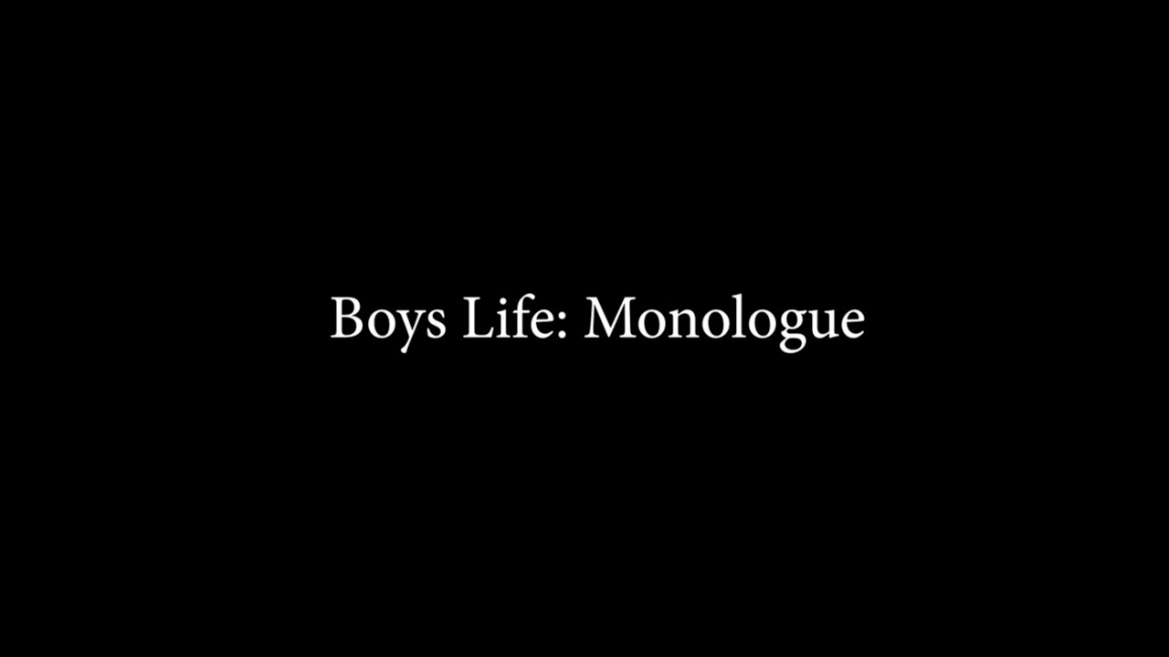 Boys Life: A Monologue by James Morrell