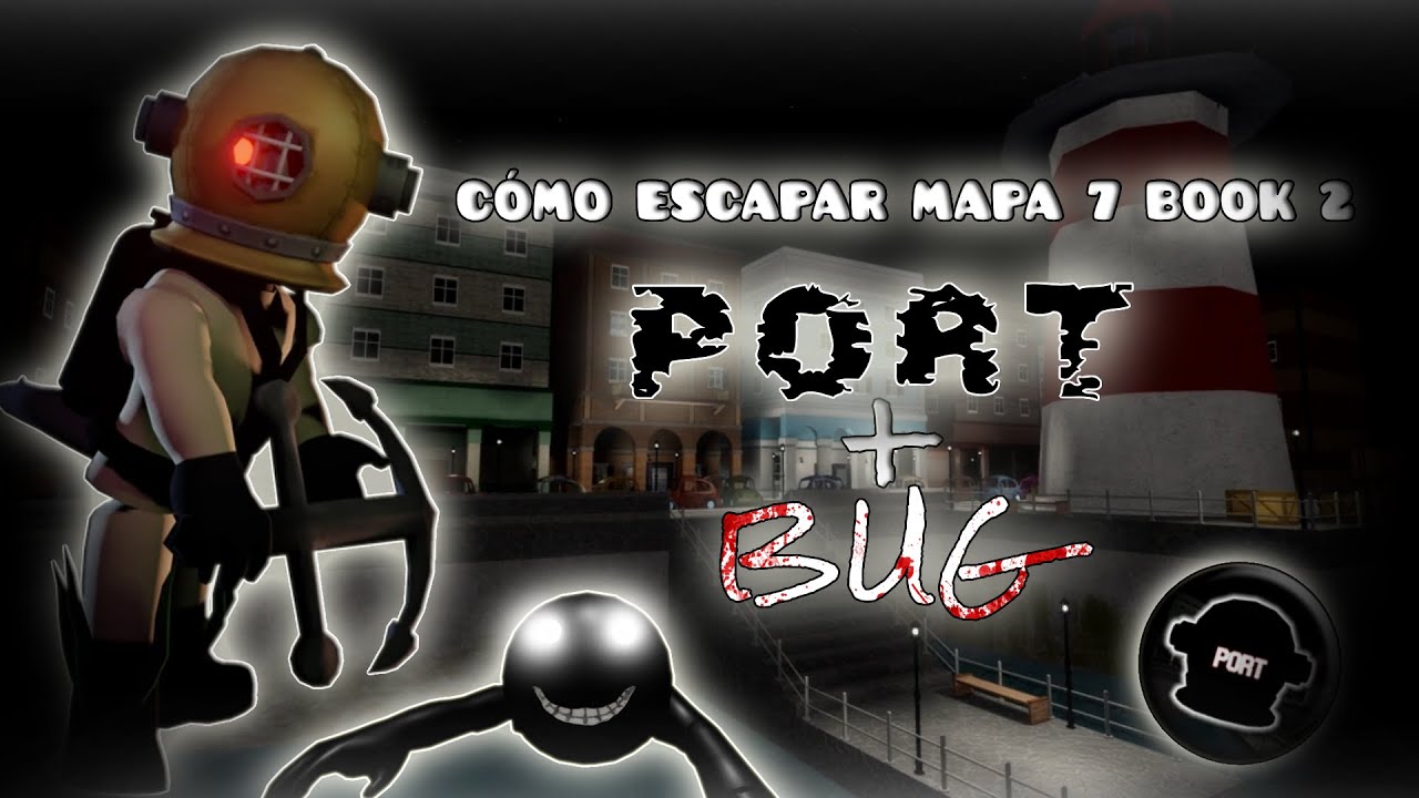 CÓMO ESCAPAR Mapa 7 ''Port'' (Puerto) [Book 2] 🐖 ⚓PIGGY (Roblox) | DA8ZY