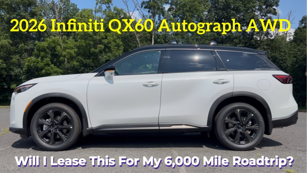2026 Infiniti QX60 Autograph AWD: Will This Be My ULTIMATE Roadtrip SUV?