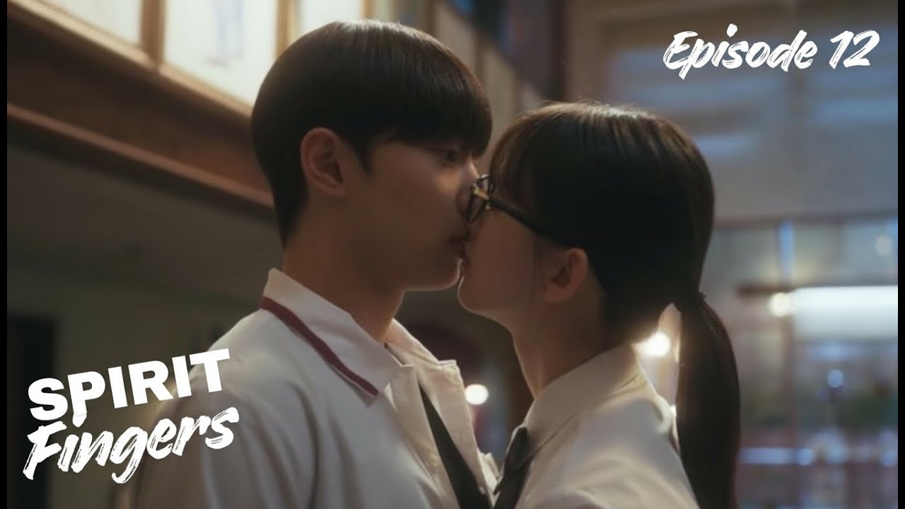 Spirit Fingers Kdrama | Happy Ending | Episode 12 | #kdrama #spiritfingers