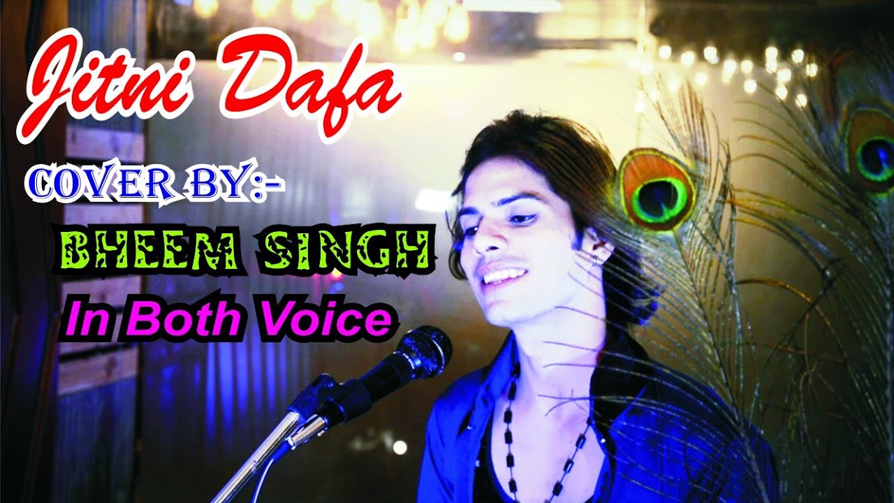 Jitni Dafa - Best  (Cover ) By | Bheem Singh in Both Voice | PARMANU | Yaseer Desai | John Abraham