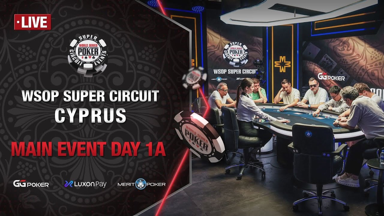 $5M GTD | WSOP Super Circuit Cyprus Main Event - Day 1A