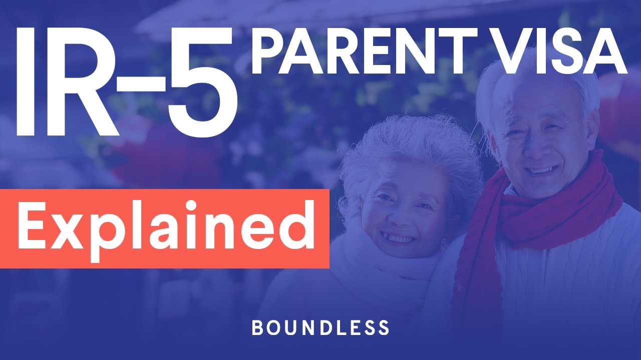 How to Apply for the IR-5 Parent Visa