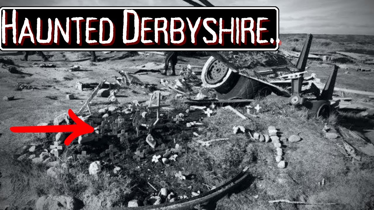 Derbyshire is Quite Haunted!!!