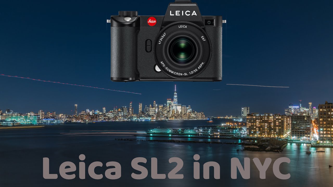 LEICA SL2 | Shooting the Skyline of Manhattan in New York