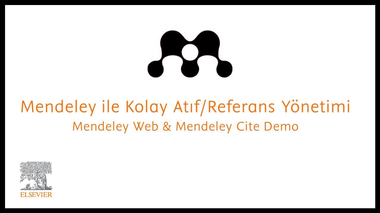 Mendeley ile Kolay Atıf/Referans Yönetimi (Mendeley Web & Mendeley Cite Demo)