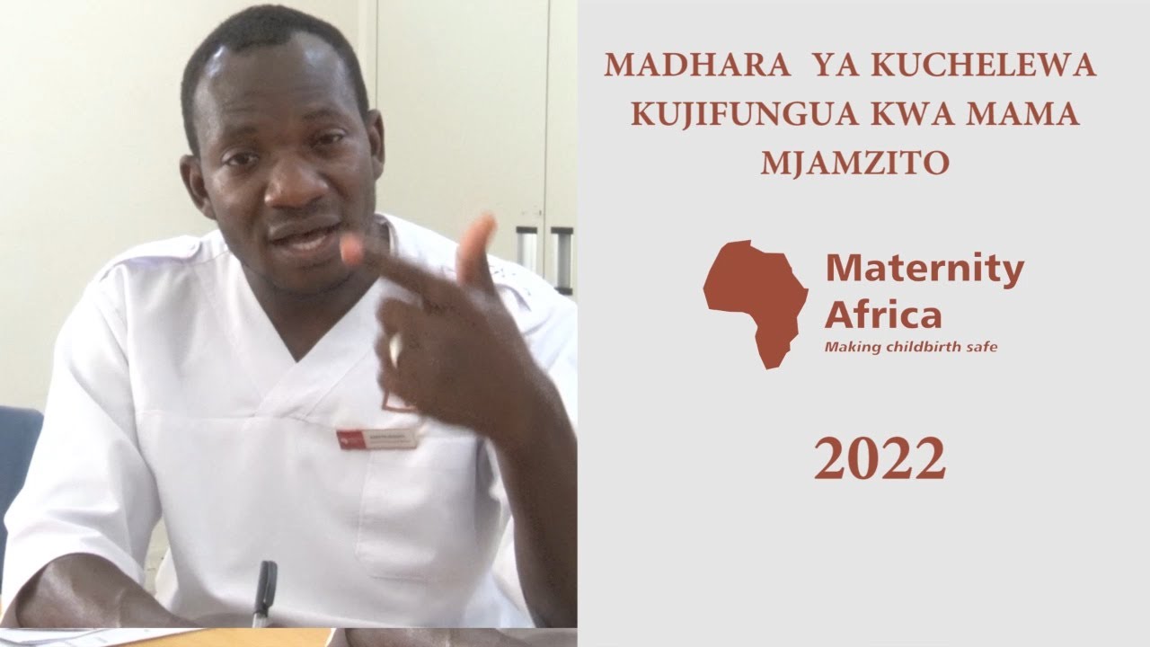 MADHARA YA KUCHELEWA KUJIFUNGUA KWA MAMA MJAMZITO | EFFECTS OF DELAYED DELIVERING OF PREGNANT MOTHER