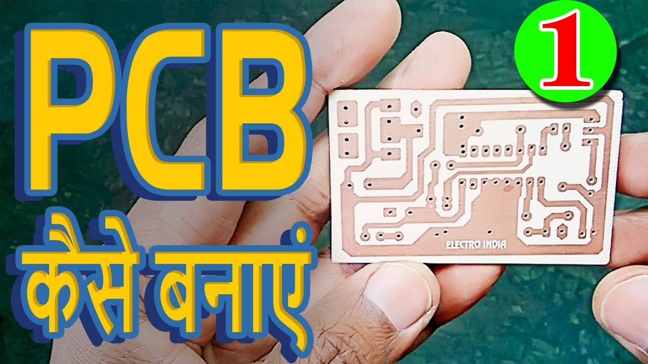 PCB Etching without Ferric Chloride {810 IC Part#1} DIY Hindi Electronics ELECTRO INDIA