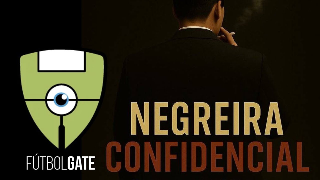 Negreira Confidencial el documental por Futbolgate