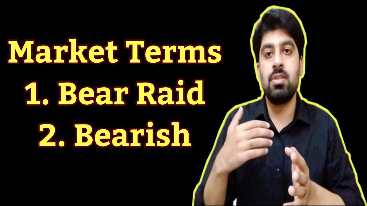 BEAR RAID - BEARISH | BCRW Important Market Terms | Business Communication
