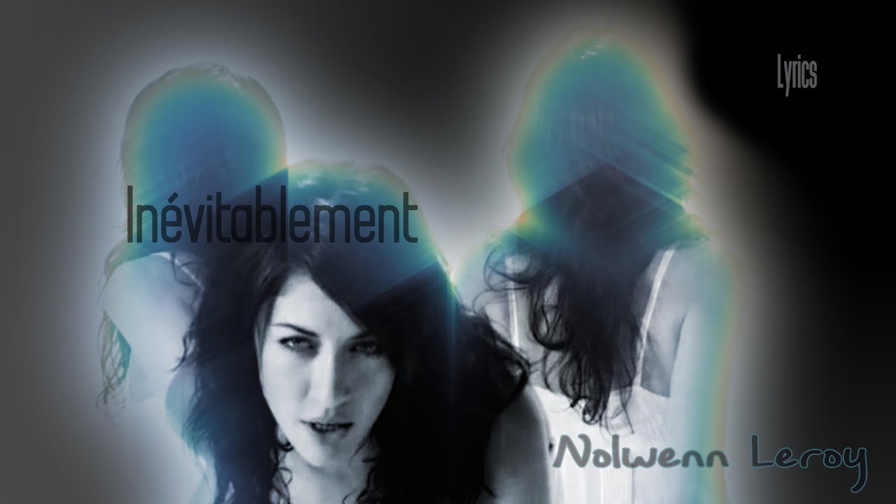 Nolwenn Leroy Lyrics - 