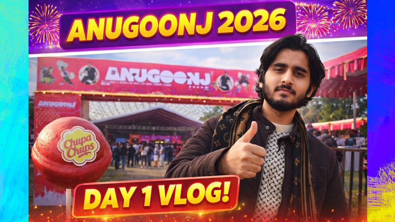 ANUGOONJ 2026 🎉 `|  Campus ka sabse bada fest 💥Anugoonj 2026 | Day 1 Vlog