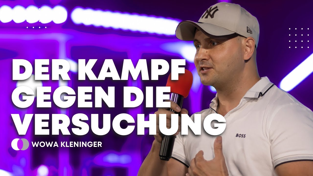 Борьба с искушением | Der Kampf gegen die Versuchung | Wowa Kleninger | Вова Кленингер