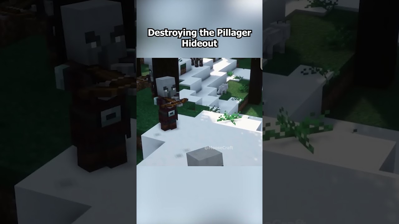 Destroying the Pillagers Hideout