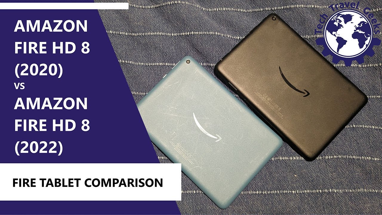 Amazon Fire HD 8 (2020) vs Amazon Fire HD 8 (2022) - Amazon Fire Tablet Comparison