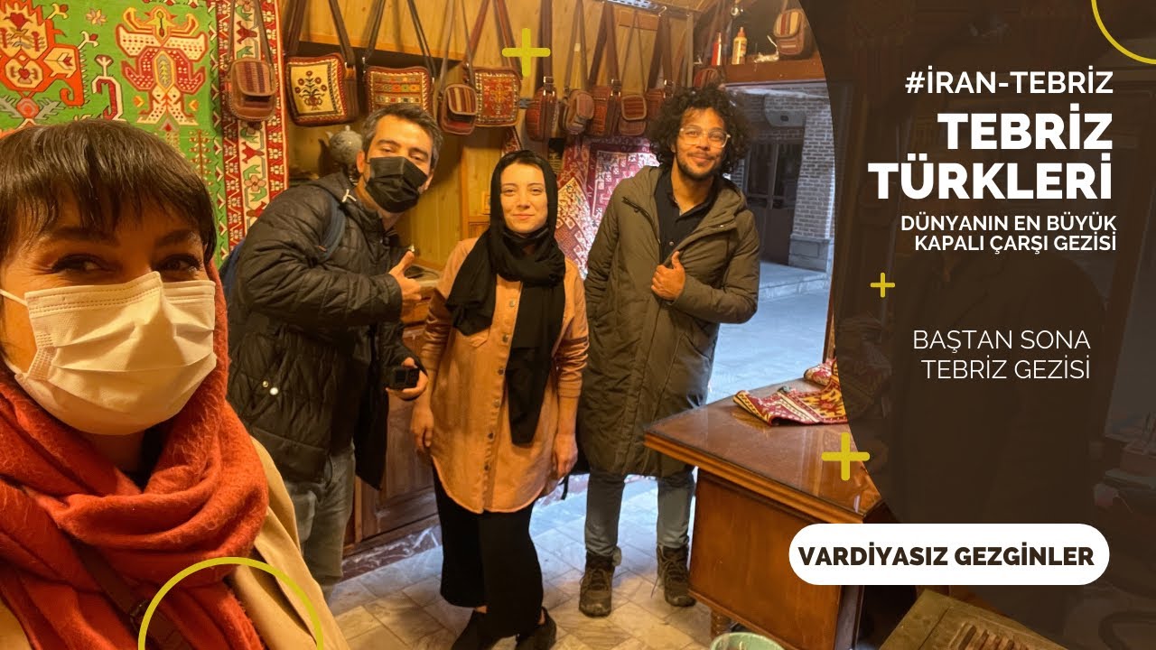 TEBRİZ TÜRKLERİ VE TEBRİZ TÜRKÜLERİ / DÜNYANIN EN BÜYÜK KAPALI ÇARŞISI - TEBRİZ GEZİSİ 2.BÖLÜM #16